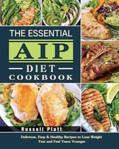 The Essential Aip Diet Cookbook