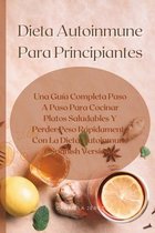 Dieta Autoinmune Para Principiantes