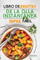 Libro de Recetas de la Olla Instantanea Superfacil