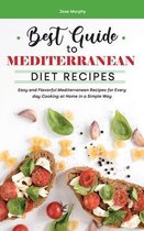 Best Guide to Mediterranean Diet Recipes