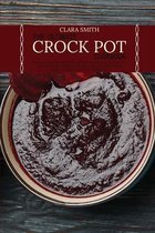 The Ultimate Crock Pot Cookbook