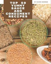 Top 50 Yummy Sauce and Condiment Recipes