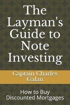 The Layman's Guide to Note Investing