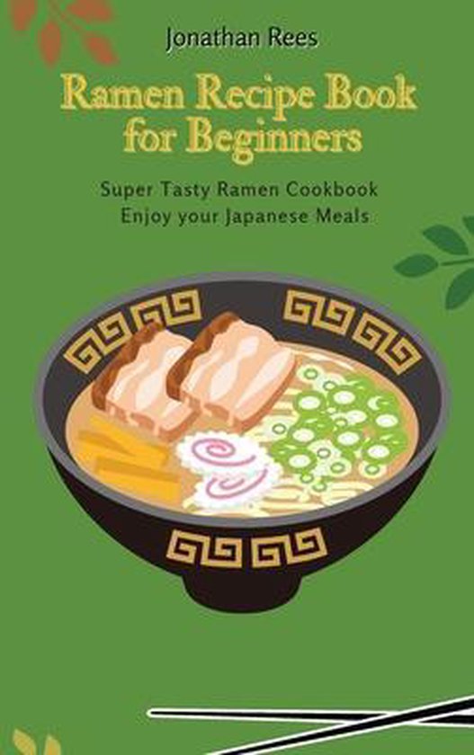 Super Ramen Recipe Book for Beginners - cover