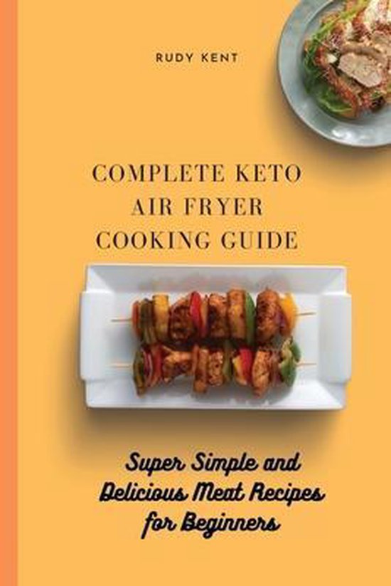Complete Keto Air Fryer Cooking Guide - cover