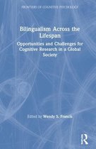 Frontiers of Cognitive Psychology- Bilingualism Across the Lifespan