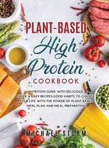 Plant-Based High Protein Cookbook