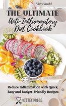 The Ultimate Anti-Inflammatory Diet Cookbook