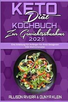 Keto-Diat-Kochbuch Zur Gewichtsabnahme 2021