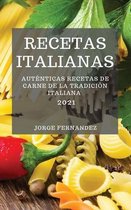 Recetas Italianas 2021 (Italian Cookbook 2021 Spanish Edition)