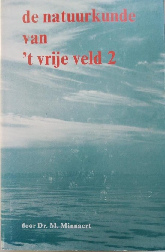 De natuurkunde van 't vrije veld 2 Geluid, warmte, elektriciteit