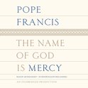 The Name of God Is Mercy