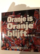 Peter koelewijn oranje is oranje blijft... cd-single