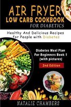 Air Fryer Low Carb Cookbook for Diabetics
