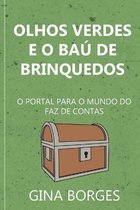 Olhos Verdes e o Bau de Brinquedos