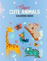 Super Cute Animals Coloring Book