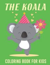 The Koala Coloring Book For Kids