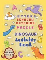 Letters Schadow Matching Puzzle Dinosaur Activity Book for Kids Ages 2-4