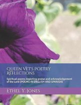 Queen Vet's Poetry Reflections