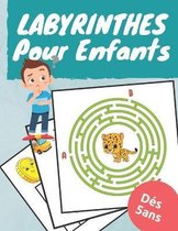 LABYRINTHES Pour Enfants