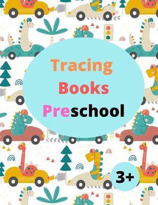 Tracing Books Preschool 3+, Tracing Books For Toddlers Edition