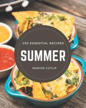 250 Essential Summer Recipes