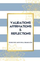 Validations Affirmations & Reflections