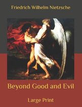 Beyond Good and Evil