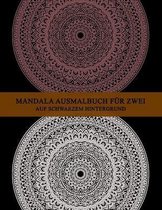 Mandala Ausmalbuch fur zwei auf schwarzem Hintergrund