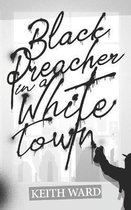 Black Preacher in a White Town