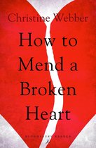 How to Mend a Broken Heart