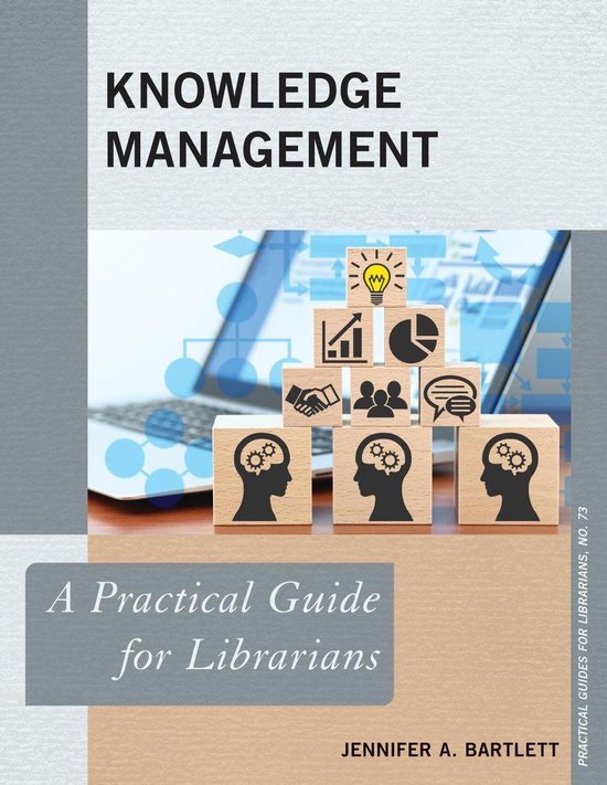 Practical Guides for Librarians - Knowledge Management - cover