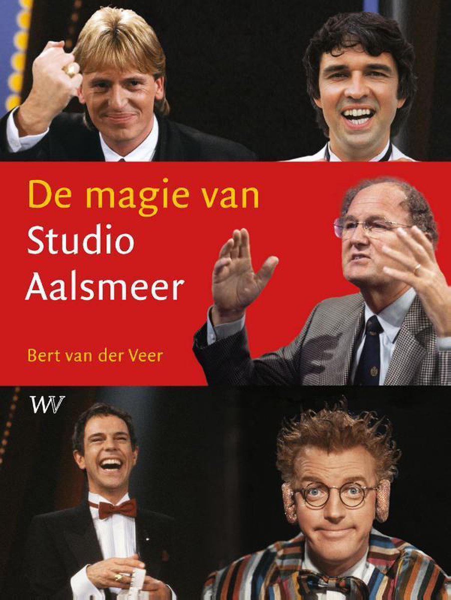 De magie van Studio Aalsmeer - Bert van der Veer