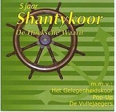5 jaar Shanty Koor, De Hoeksche Waard CD