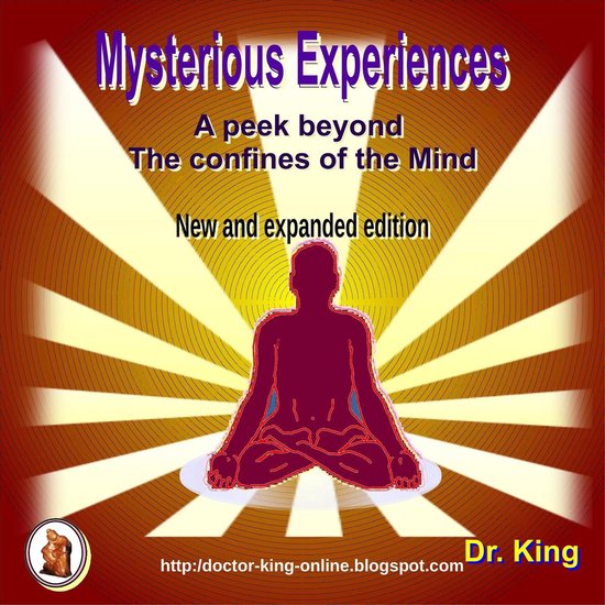 Mysterious Experiences : A Peek Beyond The Confines Of The M ... - cover