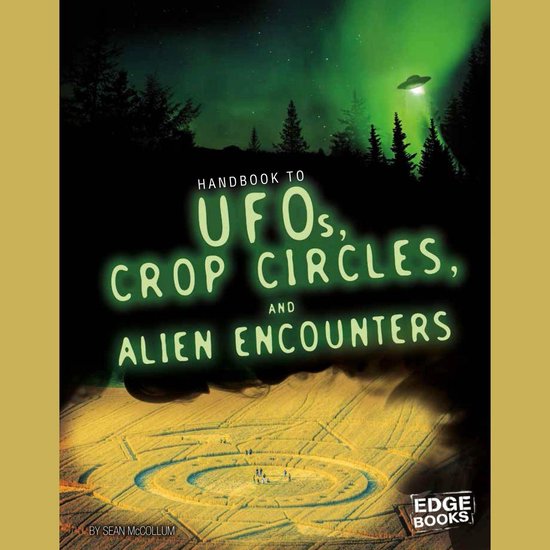 Handbook to UFOs, Crop Circles, and Alien Encounters - cover