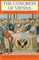 The Congress of Vienna: A Study in Allied Unity