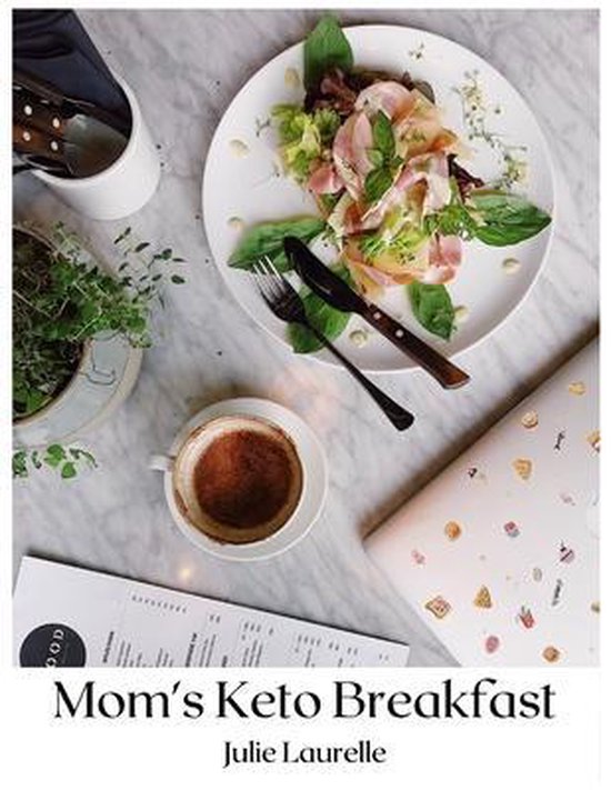 Mom's Keto Breakfast - cover
