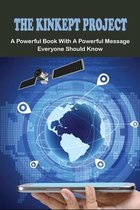 The KinKept Project: A Powerful Book With A Powerful Message Everyone Should Know