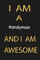 I am a Handyman And I am awesome