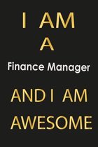 I am a Finance Manager And I am awesome