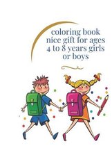 coloring book nice gift for ages 4 to 8 years girls or boys: coloring book Petersen design in matte cover size (8.5*11 )in