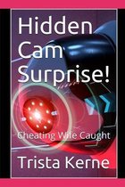 Hidden Cam Surprise!