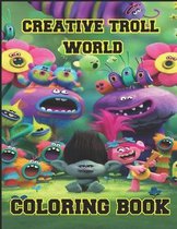 Creative Troll World Coloring Book