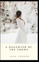 A Daughter of the Snows illustrated edition
