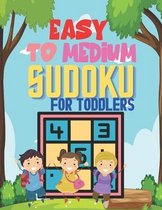 Easy To Medium SUDOKU FOR TODDLERS