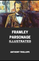 Framley Parsonage Illustrated