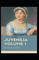 Juvenilia - Volume I Annotated