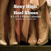 Sexy High Heel Shoes 8.5 x 8.5 Calendar September 2021 -December 2022