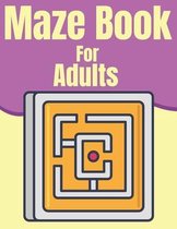 Maze Book For Adults